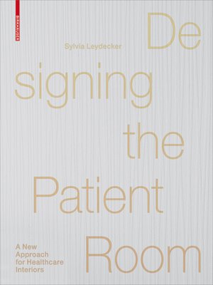 cover image of Designing the Patient Room